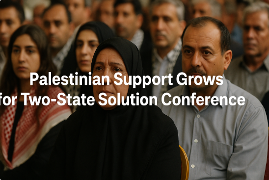 Palestinian Support Grows for Two-State Solution Conference